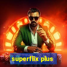 superflix plus